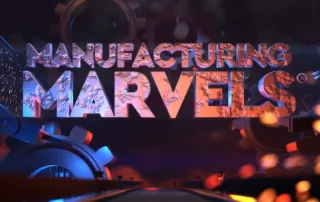 Manufacturing Marvels